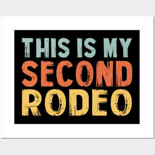 This Is My Second Rodeo ,Funny Vintage Retro Posters and Art